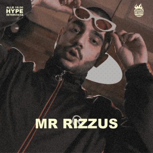 Hype – Mr Rizzus