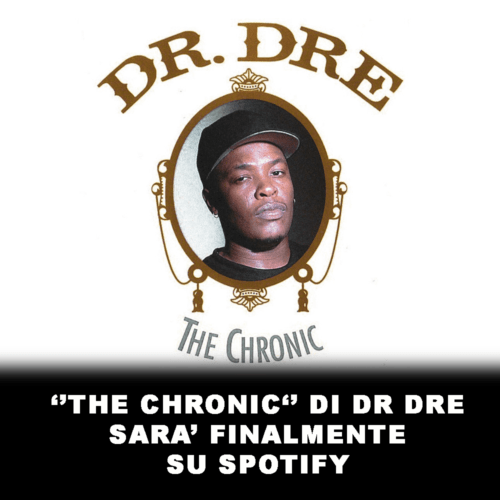the-chronic-di-dr-dre-finalmente-su-spotify