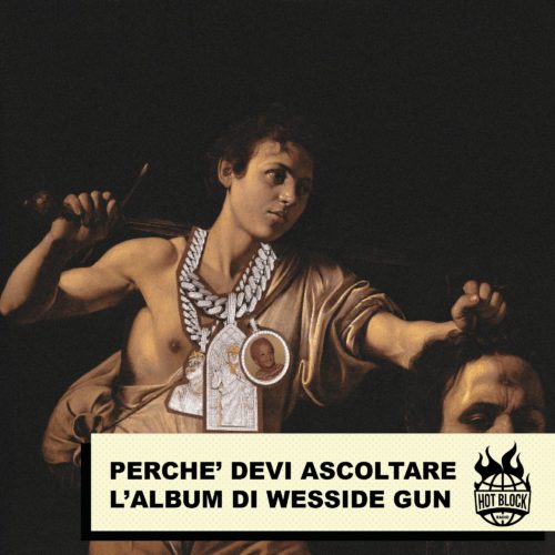 perchè-devi-ascoltare-l'album-di-wesside-gun