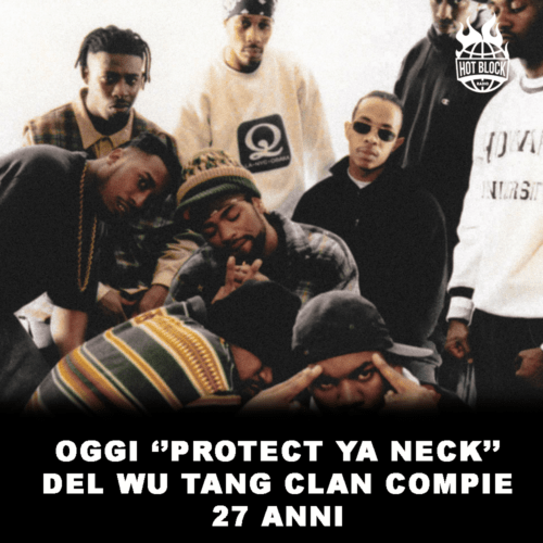 PROTECT-YA-NECK-DEL-WU-TANG-CLAN-COMPIE-27-ANNI