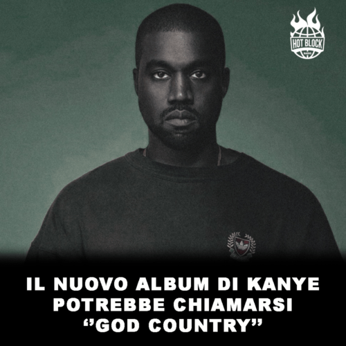 il-nuovo-album-di-kanye-potrebbe-chiamarsi-god-country