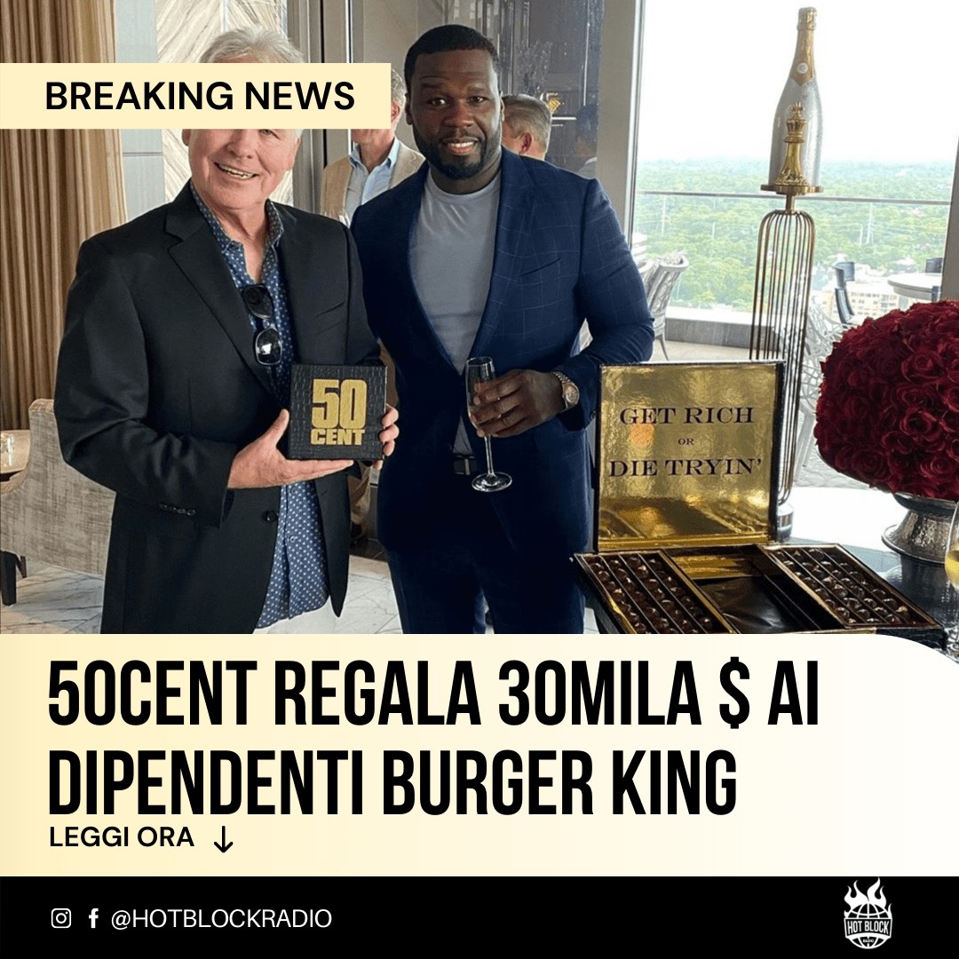 50cent regala 30mila dollari a dipendenti e clienti di Burger King