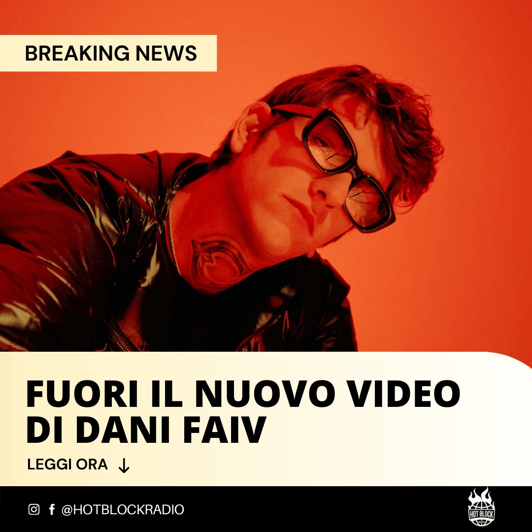 Fuori il nuovo video di Dani Faiv ‘’Kyte Sul Tempo’’