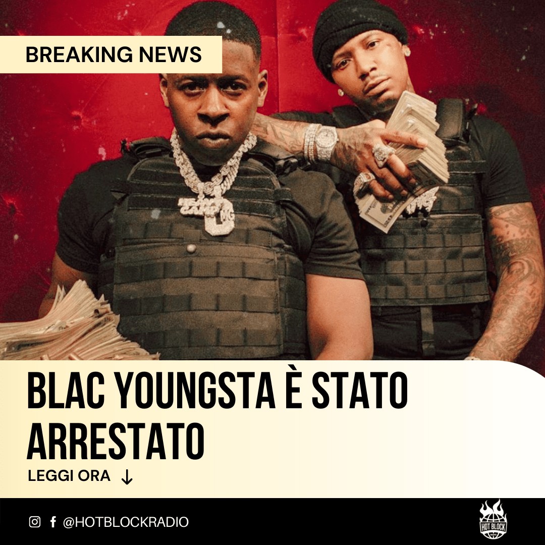 Blac Youngsta è stato arrestato