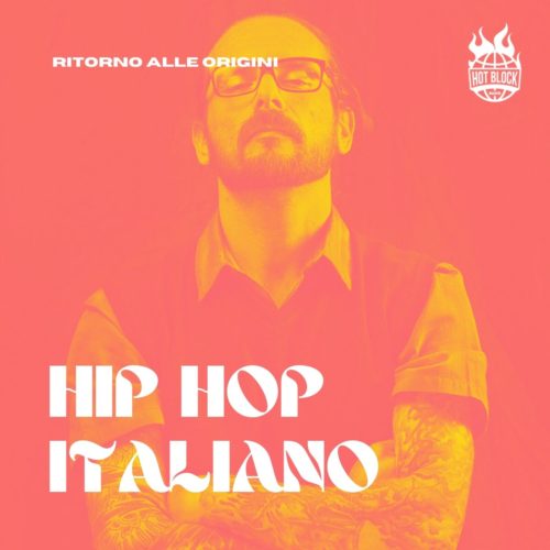 ritorno-alle-origini-hip-hop-italiano-playlist-