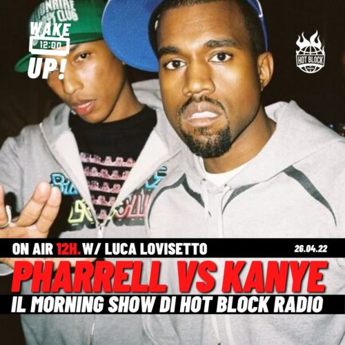 Wake Up! Pharrell vs Kanye, sfida tra super-produttori