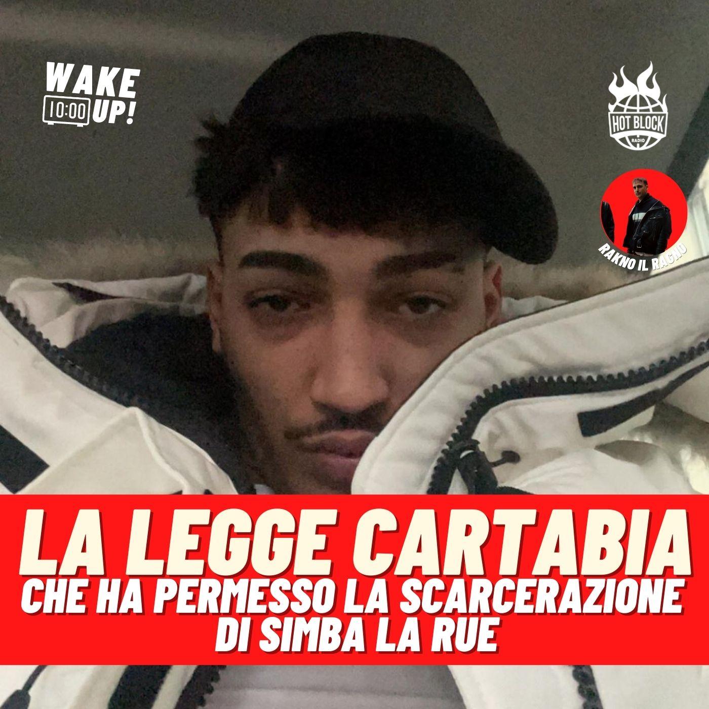 La legge Cartabia che ha permesso la scarcerazione di Simba La Rue