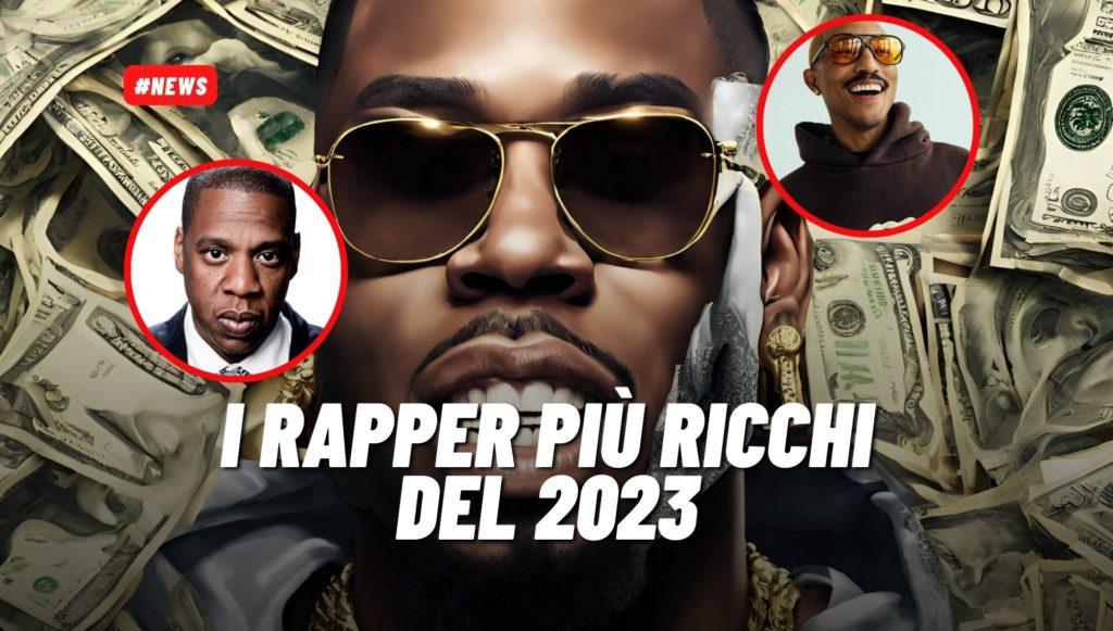 rapper più ricchi del 2023