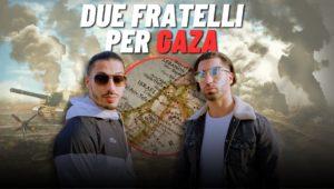 PNL-Due-fratelli-per-gaza