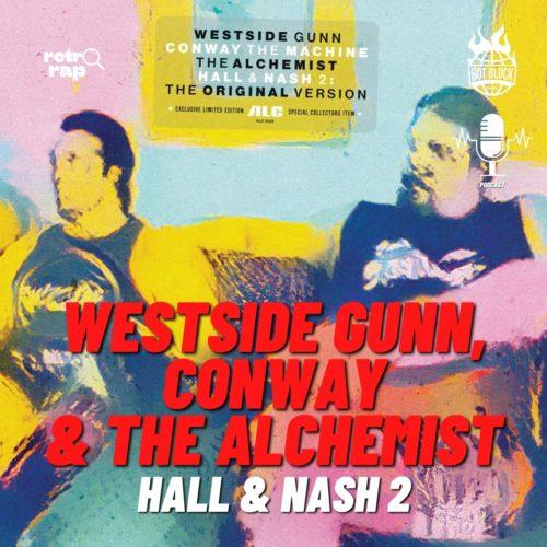 Retrorap – Westside Gunn, Conway & The Alchemist – Hall & Nash 2
